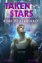 [Taken to the Stars 07] • Road of Vengeance